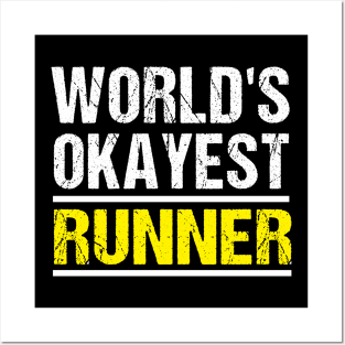 World's Okayest Runner - Fun Runner's Gift Posters and Art